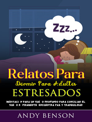 cover image of Relatos Para Dormir Para Adultos Estresados